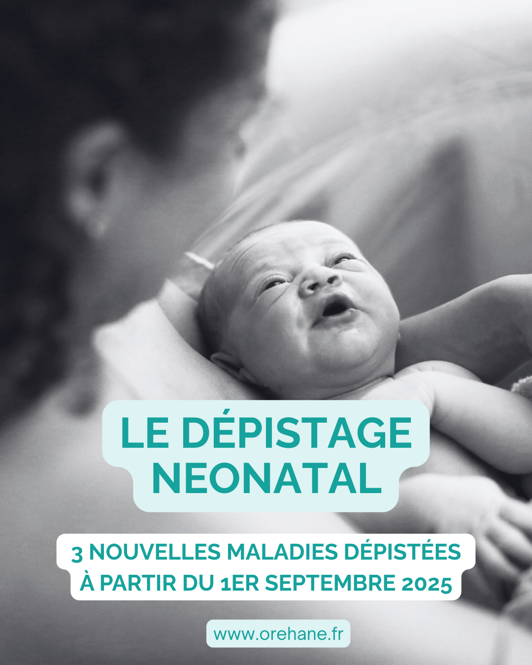 Dépistage néonatal : trois nouvelles maladies dépistées à partir du 1er septembre 2025 5