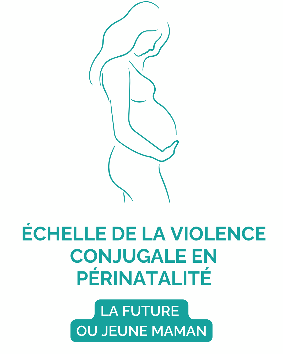 Echelle de la violence en périnatalité